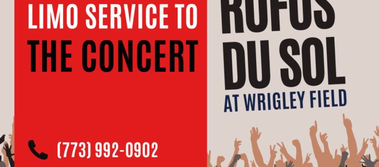Limo Service to RÜFÜS DU SOL